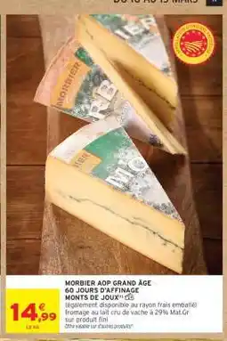 Intermarché Hyper Morbier AOP** Grand-âge offre