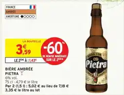 Intermarché Hyper Bière Ambrée Pietra offre