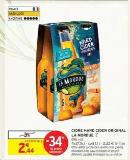 Intermarché Hyper CIDRE HARD CIDER ORIGINAL LA MORDUE offre