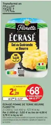 Intermarché Hyper ÉCRASÉ POMME DE TERRE BEURRE FLORETTE offre