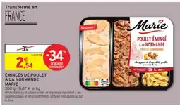 Intermarché Hyper Émincés de Poulet à la Normande Marie offre