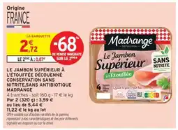 Intermarché Hyper Le Jambon Supérieur à l'Étouffée offre