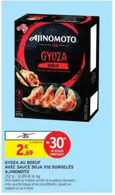 Intermarché Hyper GYOZA AU BOEUF AVEC SAUCE SOJA X10 SURGELÉS AJINOMOTO offre