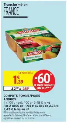 Intermarché Hyper COMPOTE POMME/POIRE ANDROS offre