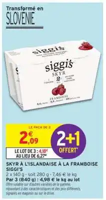 Intermarché Hyper SKYR À L'ISLANDAISE À LA FRAMBOISE SIGGI'S offre