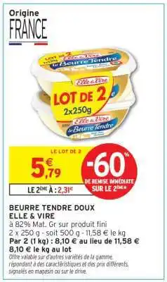 Intermarché Hyper Beurre Tendre Doux Elle & Vire offre