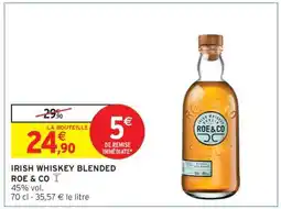 Intermarché Hyper Irish Whiskey Blended Roe & Co offre