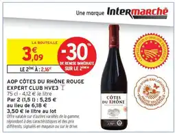 Intermarché Hyper AOP CÔTES DU RHÔNE ROUGE EXPERT CLUB HVE3 offre
