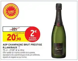 Intermarché Hyper AOP Champagne Brut Prestige R.Lamiraux offre