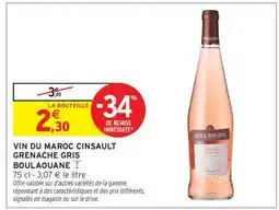 Intermarché Hyper VIN DU MAROC CINSAULT GRENACHE GRIS BOULOUANE offre