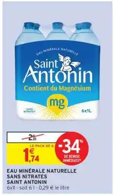 Intermarché Hyper EAU MINÉRALE NATURELLE SANS NITRATES SAINT ANTONIN offre