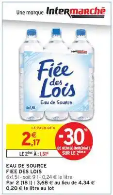 Intermarché Hyper EAU DE SOURCE FIEE DES LOIS offre