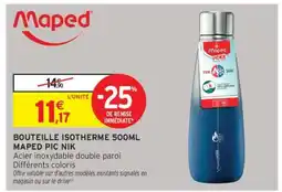 Intermarché Hyper Bouteille Isotherme 500ml Maped Pic Nik offre