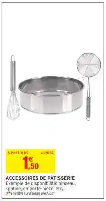 Intermarché Hyper Accessoires de Pâtisserie offre