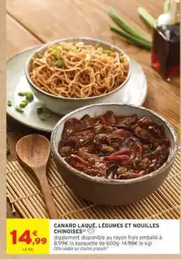 Intermarché CANARD LAQUÉ, LÉGUMES ET NOUILLES CHINOISES offre