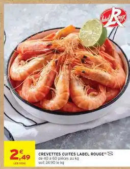 Intermarché CREVETTES CUITES LABEL ROUGE offre