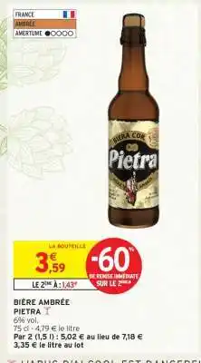 Intermarché Bière Ambrée Pietra offre