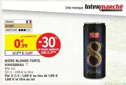 Intermarché BIÈRE BLONDE FORTE KINGSBRAU offre