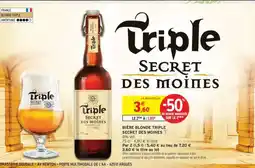 Intermarché TRIPLE SECRET DES MOINES offre