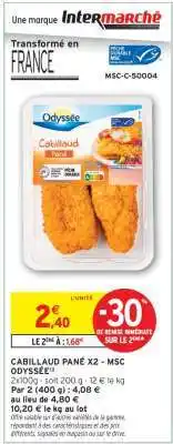 Intermarché CABILLAUD PANÉ X2 - MSC ODYSSÉE offre