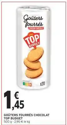 Intermarché GOÛTERS FOURRÉS CHOCOLAT TOP BUDGET offre
