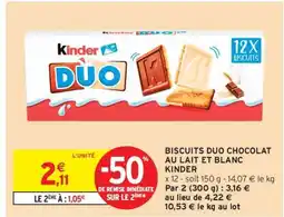 Intermarché Biscuits Duo Chocolat au Lait et Blanc Kinder offre