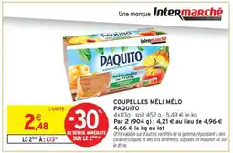 Intermarché COUPELLES MÉLI MÉLO PAQUITO offre