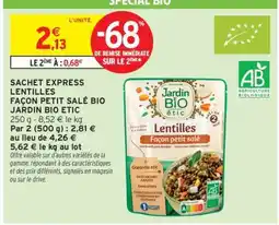 Intermarché SACHET EXPRESS LENTILLES FAÇON PETIT SALÉ BIO JARDIN BIO ETIC offre