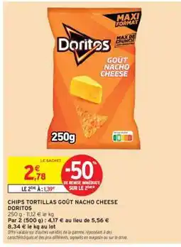 Intermarché CHIPS TORTILLAS GOÛT NACHO CHEESE offre