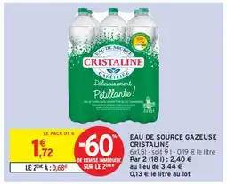 Intermarché Eau de Source Gazeuse Cristaline offre