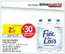 Intermarché EAU DE SOURCE FIEE DES LOIS offre
