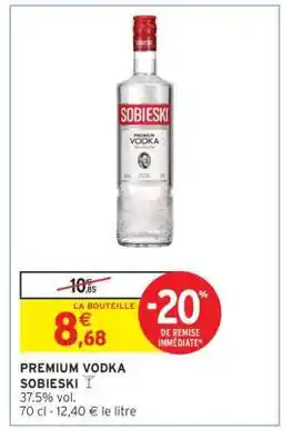 Intermarché PREMIUM VODKA SOBIESKI offre