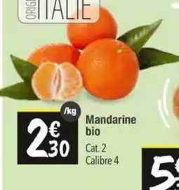 Les Comptoirs de la Bio Mandarine bio offre