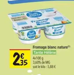 Les Comptoirs de la Bio TANTE HÉLÈNE Fromage blanc nature offre
