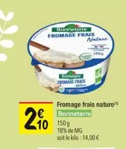 Les Comptoirs de la Bio BONNETERRE Fromage frais nature offre