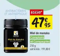 Les Comptoirs de la Bio COMPTOIRS ET COMPAGNIES Miel de manuka offre