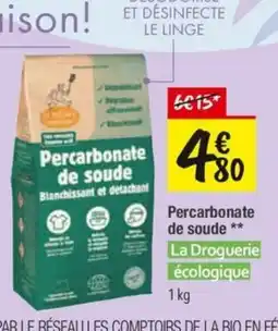 Les Comptoirs de la Bio LA DROGUERIE ÉCOLOGIQUE Percarbonate de soude offre