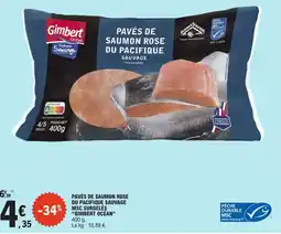 E.Leclerc GIMBERT OCÉAN Pavés de saumon rose du pacifique sauvage msc surgelės offre