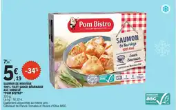 E.Leclerc POM BISTRO Saumon de norvège 100% filet sauce béarnaise asc surgelé offre