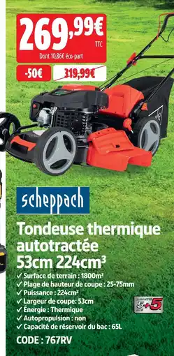 Screwfix Scheppach tondeuse thermique autotractée offre