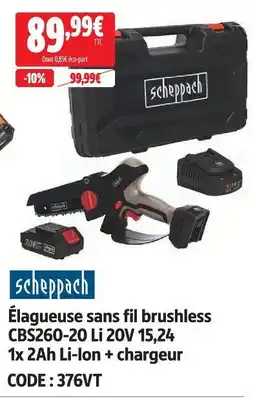 Screwfix Scheppach élagueuse sans fil brushless cbs260-20 li 20v offre