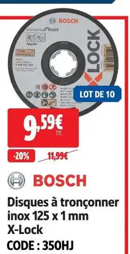 Screwfix Bosch disques à tronçonner inox 125 x 1 mm x-lock offre