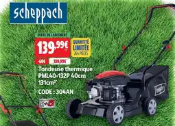 Screwfix Scheppach tondeuse thermique pml40-132p 40cm 131cm³ offre
