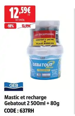 Screwfix Geb mastic et recharge gebatout 2 500ml + 80g offre