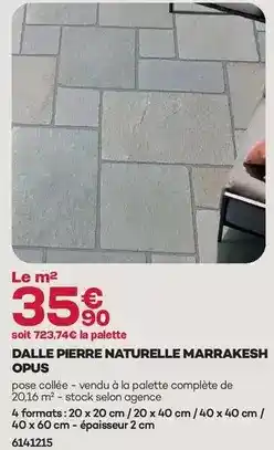 Gedimat Palette - dalle pierre naturelle marrakesh opus offre