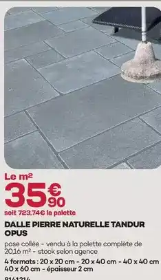 Gedimat Palette - dalle pierre naturelle tandur opus offre