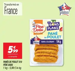 Netto PÈRE DODU Panés de poulet x10 offre