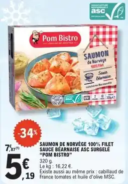 E.Leclerc Pom bistro - saumon de norvee 100% filet sauce béarnaise asc surgelé offre