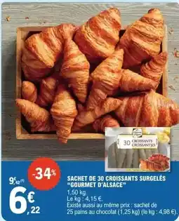 E.Leclerc Gourmet d'alsace - sachet de 30 croissants surgelés goumet d'alsace offre