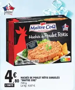 E.Leclerc Maître coq - hachés de poulet rôtis surgelés offre